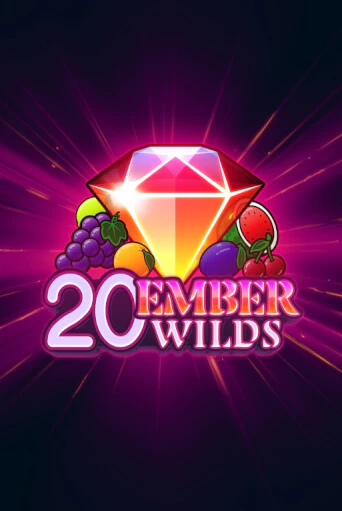 20 Ember Wilds популярный слот бесплатная демо-версия | Azino 777