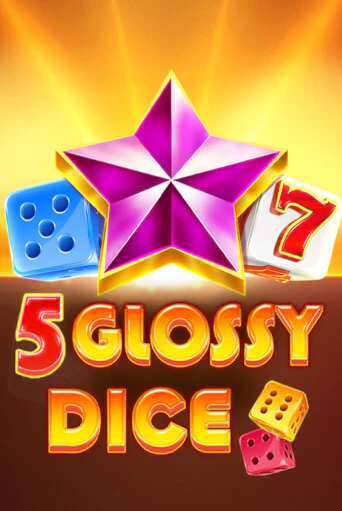 5 Glossy Dice популярный слот бесплатная демо-версия | Azino 777