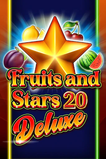Fruits and Stars 20 Deluxe популярный слот бесплатная демо-версия | Azino 777