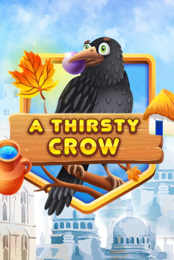 A Thirsty Crow популярный слот бесплатная демо-версия | Azino 777