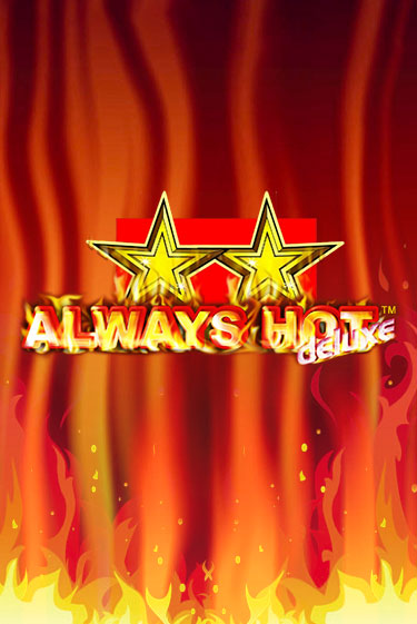 Always Hot Deluxe популярный слот бесплатная демо-версия | Azino 777