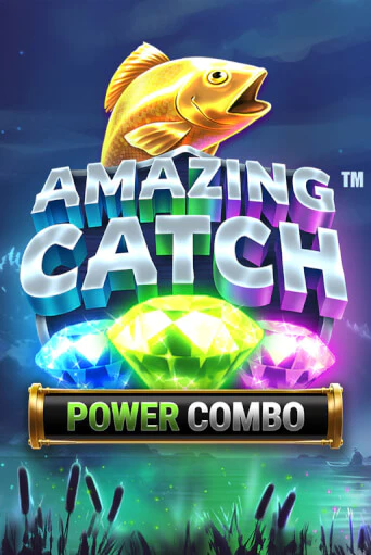 Amazing Catch Power Combo™ популярный слот бесплатная демо-версия | Azino 777