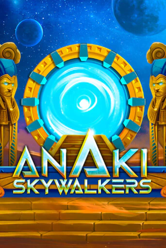 ANAKI SkyWalkers популярный слот бесплатная демо-версия | Azino 777