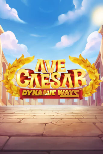 Ave Caesar Dynamic Ways популярный слот бесплатная демо-версия | Azino 777