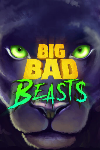 Big Bad Beasts популярный слот бесплатная демо-версия | Azino 777