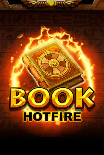 Book Hotfire популярный слот бесплатная демо-версия | Azino 777