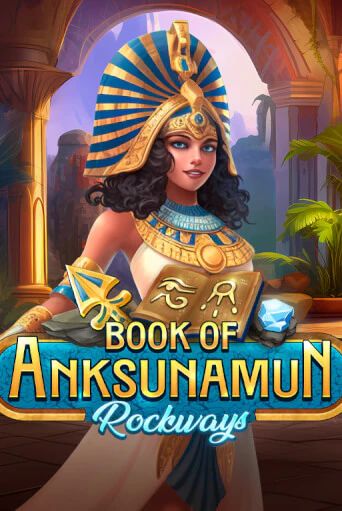 Book Of Anksunamun Rockways популярный слот бесплатная демо-версия | Azino 777