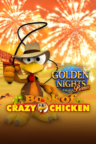 Book of Crazy Chicken Golden Nights популярный слот бесплатная демо-версия | Azino 777