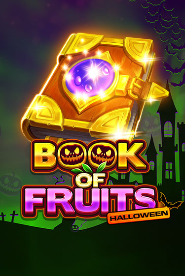 Book of Fruits Halloween популярный слот бесплатная демо-версия | Azino 777