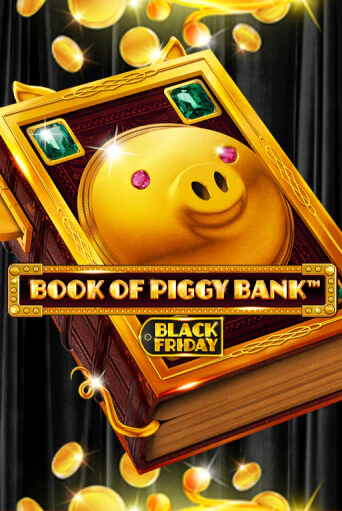 Book Of PiggyBank - Black Friday популярный слот бесплатная демо-версия | Azino 777