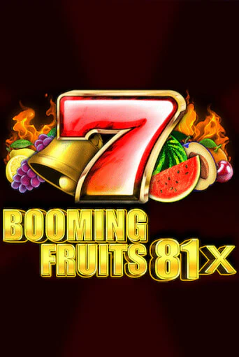 Booming Fruits 81x популярный слот бесплатная демо-версия | Azino 777