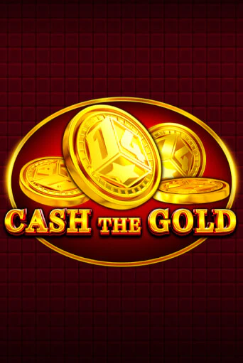 Cash The Gold популярный слот бесплатная демо-версия | Azino 777