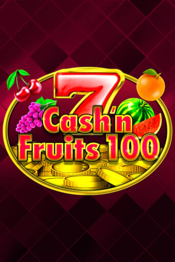 Cash'n Fruits 100 популярный слот бесплатная демо-версия | Azino 777