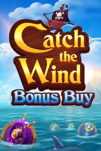 Catch the Wind Bonus Buy популярный слот бесплатная демо-версия | Azino 777