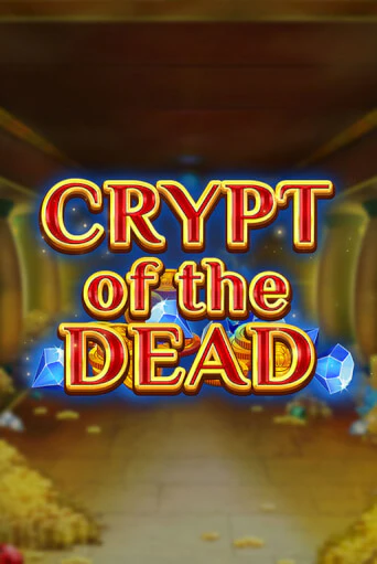 Crypt of the Dead популярный слот бесплатная демо-версия | Azino 777