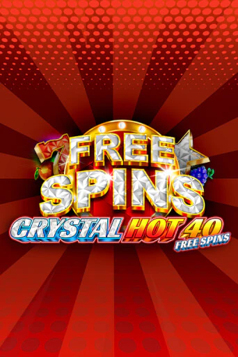 Crystal Hot 40 Free Spins популярный слот бесплатная демо-версия | Azino 777