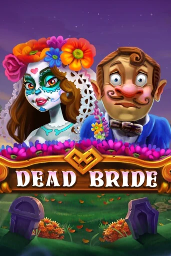 Dead Bride популярный слот бесплатная демо-версия | Azino 777