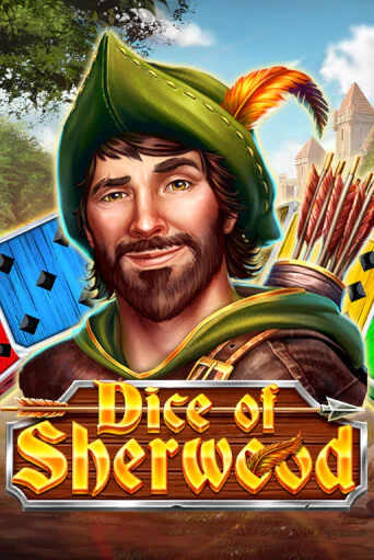 Dice of Sherwood популярный слот бесплатная демо-версия | Azino 777
