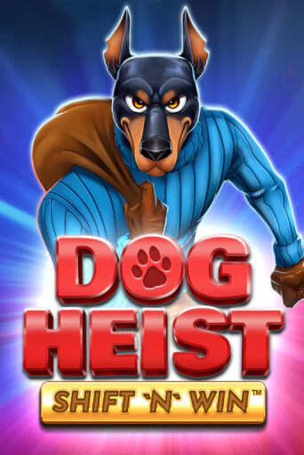 Dog Heist Shift 'N' Win популярный слот бесплатная демо-версия | Azino 777