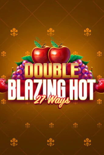 Double Blazing Hot 27 Ways популярный слот бесплатная демо-версия | Azino 777