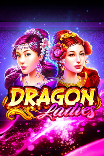 Dragon Ladies популярный слот бесплатная демо-версия | Azino 777