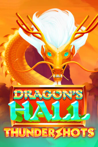 Dragons's Hall Thundershots популярный слот бесплатная демо-версия | Azino 777