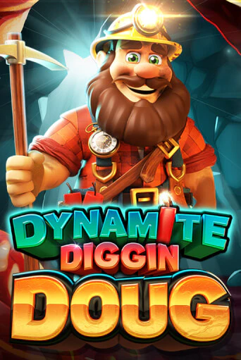 Dynamite Diggin Doug популярный слот бесплатная демо-версия | Azino 777