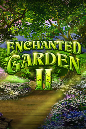 Enchanted Garden II популярный слот бесплатная демо-версия | Azino 777