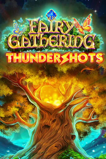 Fairy Gathering: Thundershots популярный слот бесплатная демо-версия | Azino 777