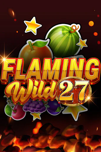 Flaming Wild 27 популярный слот бесплатная демо-версия | Azino 777