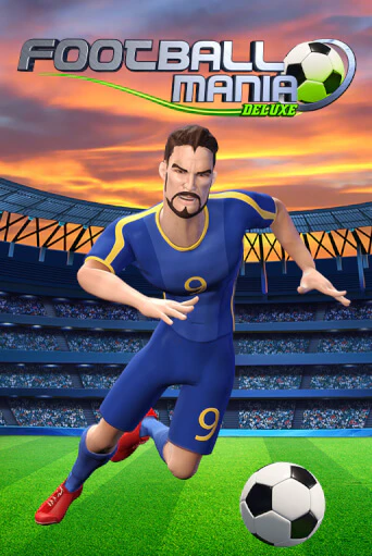 Football Mania Deluxe популярный слот бесплатная демо-версия | Azino 777