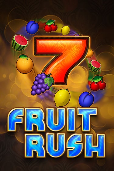 Fruit Rush популярный слот бесплатная демо-версия | Azino 777