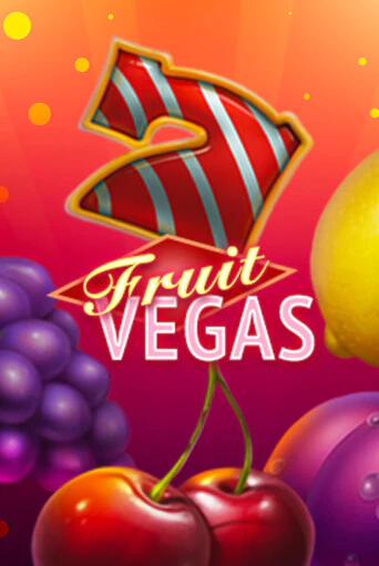 Fruit Vegas популярный слот бесплатная демо-версия | Azino 777