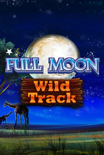 Full Moon: Wild Track популярный слот бесплатная демо-версия | Azino 777