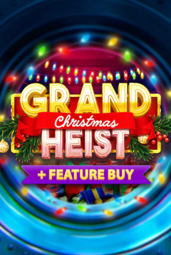 Christmas Grand Heist Feature Buy популярный слот бесплатная демо-версия | Azino 777