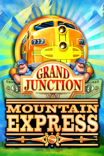 Grand Junction : Mountain Express популярный слот бесплатная демо-версия | Azino 777