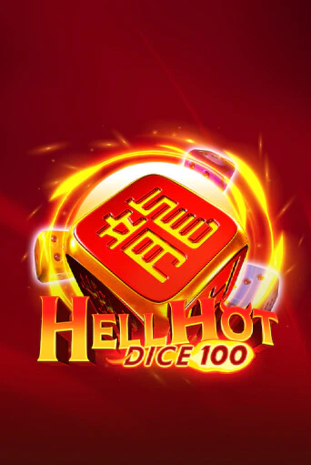 Hell Hot 100 Dice популярный слот бесплатная демо-версия | Azino 777