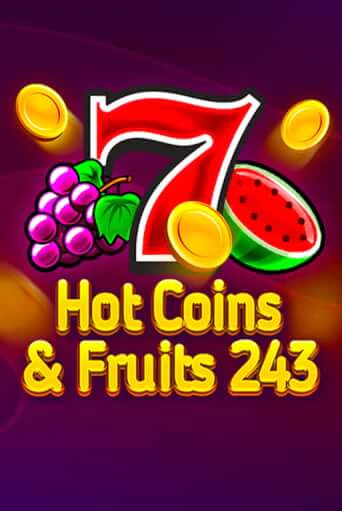 Hot Coins & Fruits 243 популярный слот бесплатная демо-версия | Azino 777