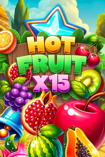 Hot Fruit x15 популярный слот бесплатная демо-версия | Azino 777