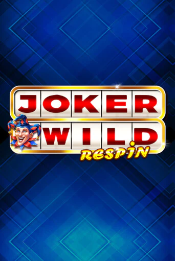 Joker Wild Respin популярный слот бесплатная демо-версия | Azino 777