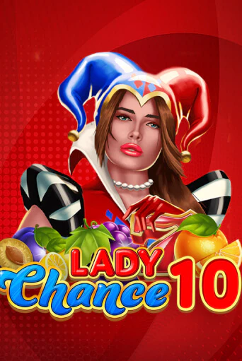 Lady Chance 10 популярный слот бесплатная демо-версия | Azino 777