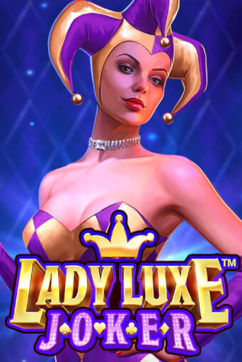 Lady Luxe Joker™ популярный слот бесплатная демо-версия | Azino 777