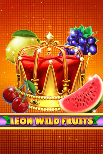 Leon Wild Fruits популярный слот бесплатная демо-версия | Azino 777