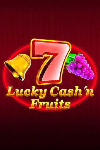 Lucky Cash'n'Fruit популярный слот бесплатная демо-версия | Azino 777