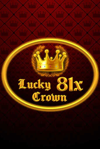 Lucky Crown 81x популярный слот бесплатная демо-версия | Azino 777
