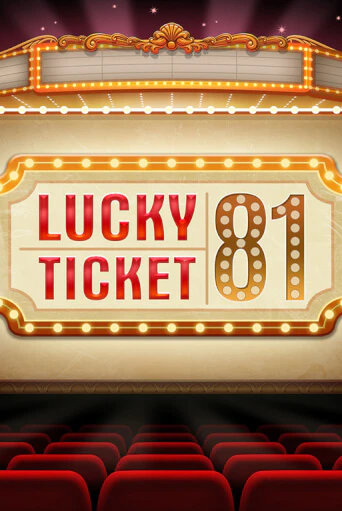 Lucky Ticket 81 популярный слот бесплатная демо-версия | Azino 777