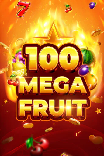 Mega Fruit 100 популярный слот бесплатная демо-версия | Azino 777