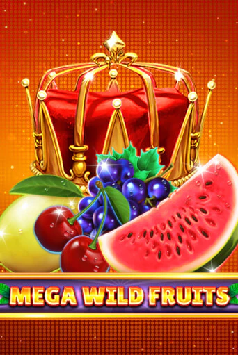 Mega Wild Fruits популярный слот бесплатная демо-версия | Azino 777
