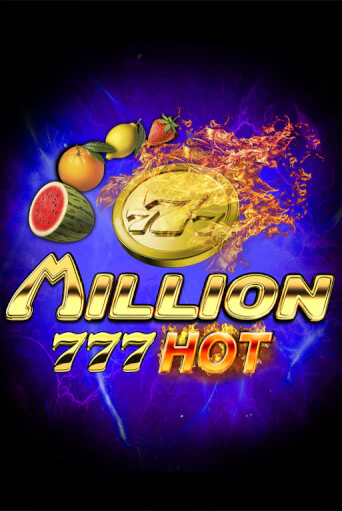Million 777 Hot популярный слот бесплатная демо-версия | Azino 777