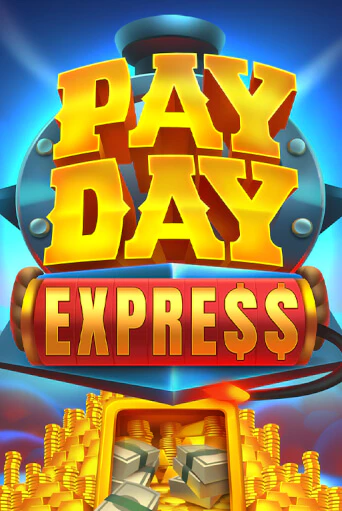 Payday Express популярный слот бесплатная демо-версия | Azino 777